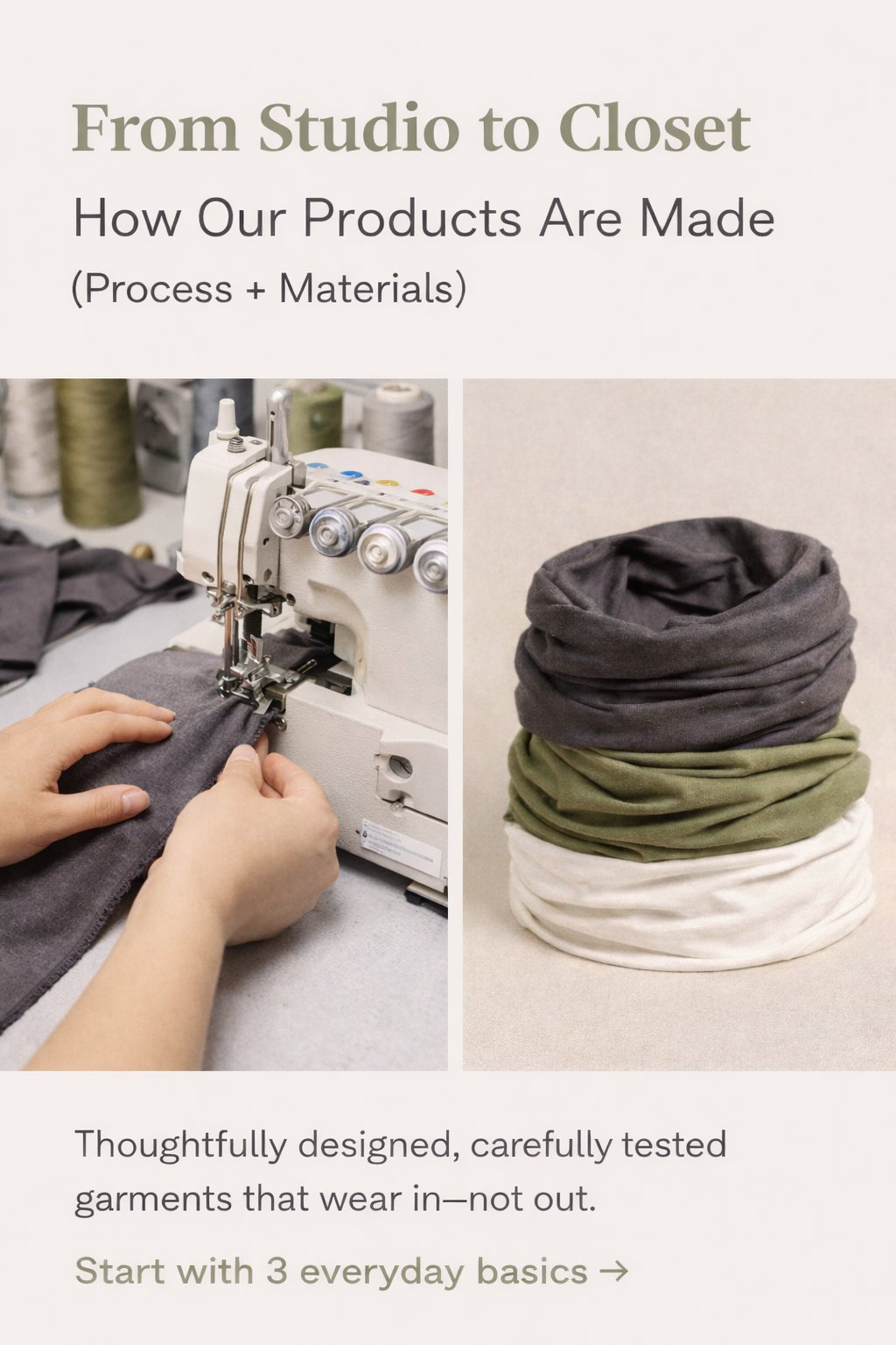 From Studio to Closet: How Our Products Are Made (Process + Materials)